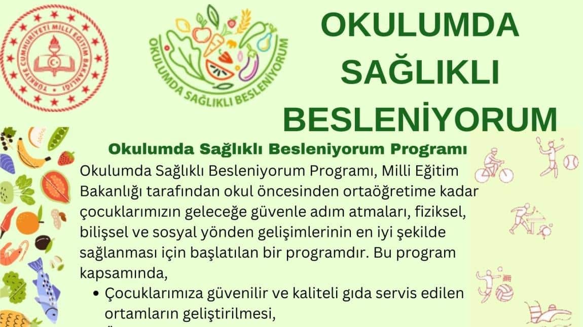 OKULUMDA SAĞLIKLI BESLENİYORUM PROJESİ 